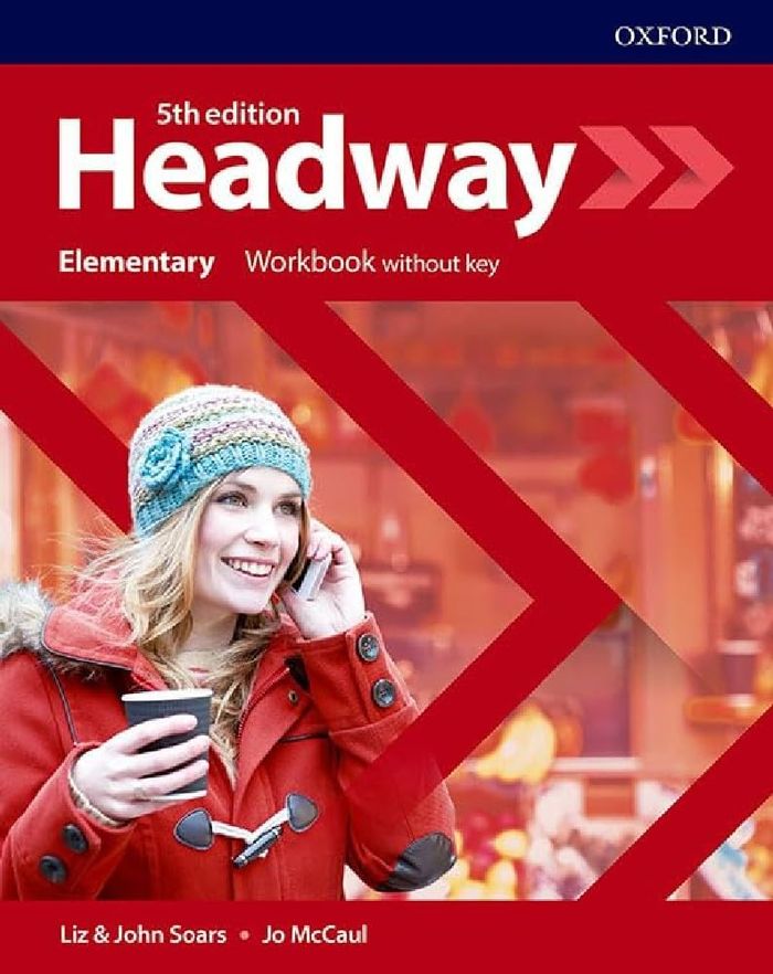 Couverture du livre « HEADWAY 5TH EDITION ELEMENTARY; WORKBOOK WITHOUT KEY » de Soars, librairie Les Contes Infusés à Corte
