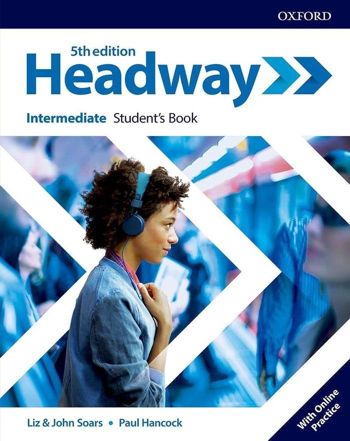 Couverture du livre « HEADWAY 5TH EDITION INTERMEDIATE; STUDENT'S BOOK WITH ONLINE PRACTICE », librairie Les Contes Infusés à Corte
