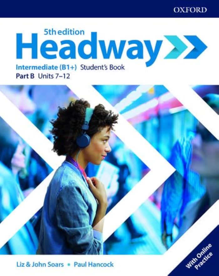 Couverture du livre « HEADWAY 5TH EDITION INTERMEDIATE; STUDENT'S BOOK B WITH ONLINE PRACTICE » de Xxx, librairie Les Contes Infusés à Corte