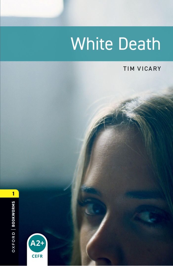 Couverture du livre « OXFORD BOOKWORMS LIBRARY: LEVEL 1:. WHITE DEATH MP3 PACK » de Vicary, Tim, librairie Les Contes Infusés à Corte