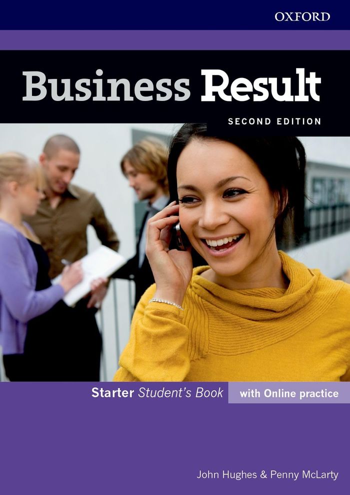 Couverture du livre « BUSINESS RESULT 2ND EDITION STARTER; STUDENT'S BOOK WITH ONLINE PRACTICE » de John Hughes, librairie Les Contes Infusés à Corte