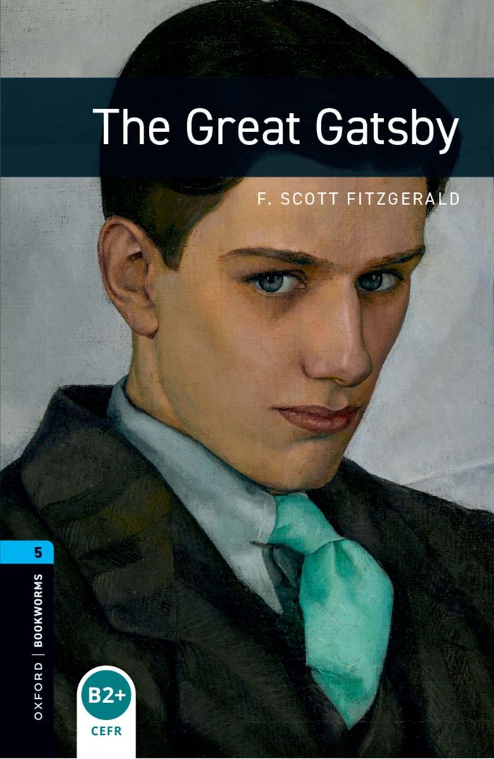 Couverture du livre « OXFORD BOOKWORMS LIBRARY LEVEL 5; THE GREAT GATSBY », librairie Les Contes Infusés à Corte