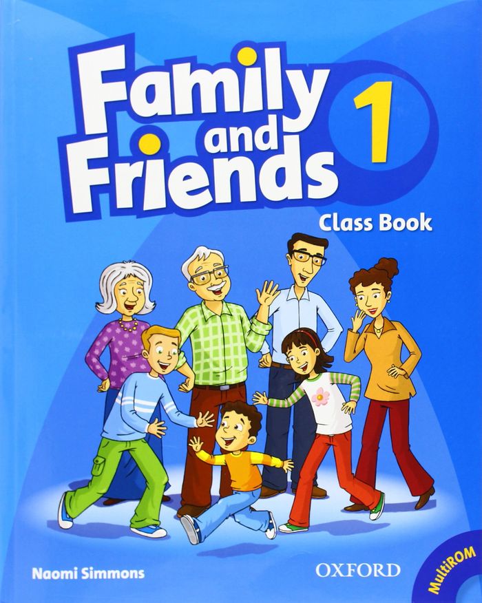 Couverture du livre « FAMILY & FRIENDS 1: CLASS BOOK AND MULTIROM PACK » de Xxx, librairie Les Contes Infusés à Corte
