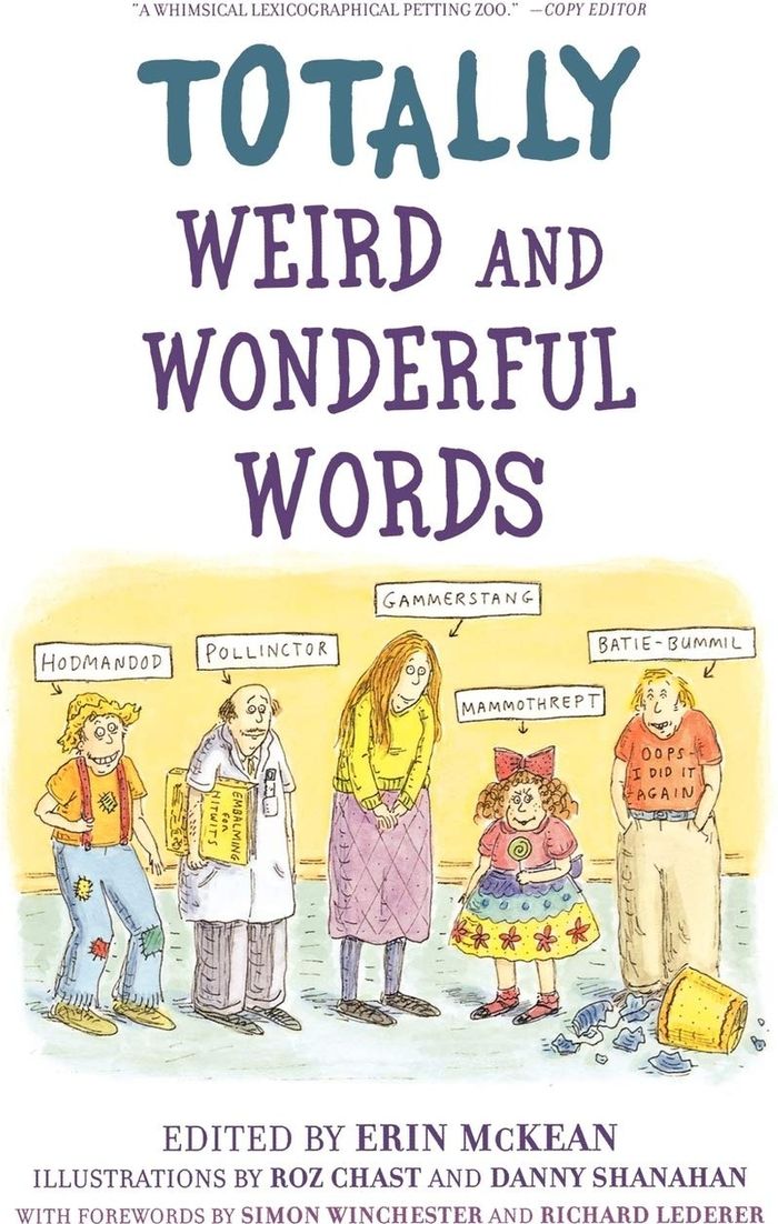 Couverture du livre « TOTALLY WEIRD AND WONDERFUL WORDS » de Mckean, Erin, librairie Les Contes Infusés à Corte