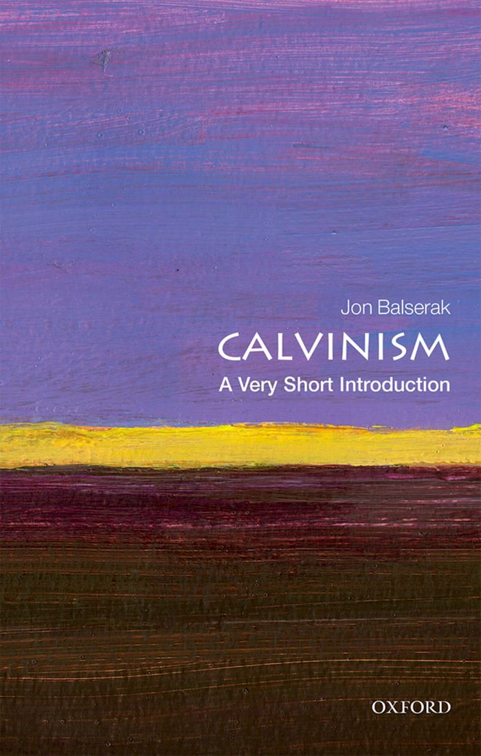 Couverture du livre « VERY SHORT INTRODUCTIONS - CALVINISM - A VERY SHORT INTRODUCTION », librairie Les Contes Infusés à Corte
