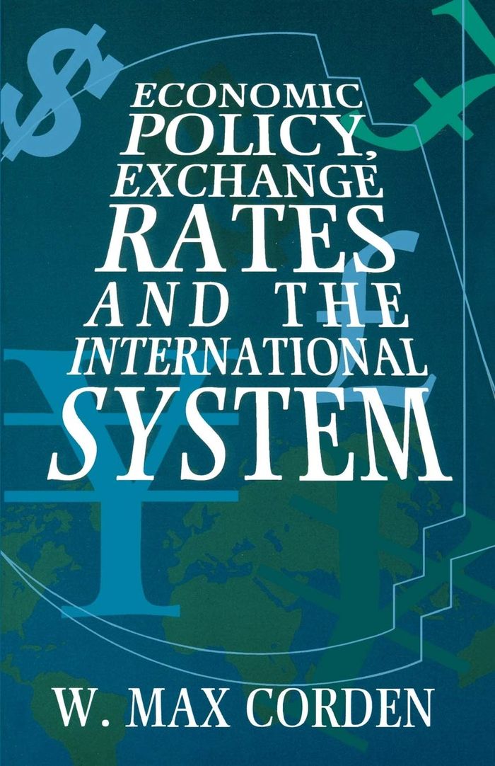 Couverture du livre « ECONOMIC POLICY, EXCHANGE RATES AND THE INTERNATIONAL SYSTEM » de Corden, librairie Les Contes Infusés à Corte