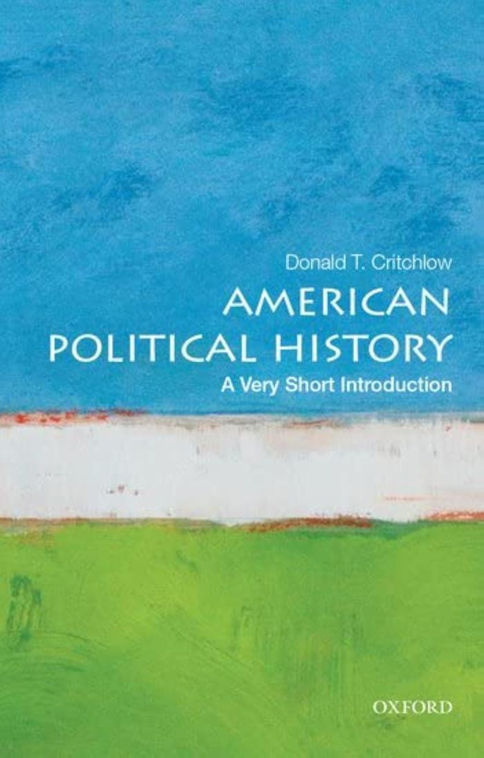 Couverture du livre « VERY SHORT INTRODUCTIONS - AMERICAN POLITICAL HISTORY - A VERY SHORT INTRODUCTION » de Donald Critchlow, librairie Les Contes Infusés à Corte