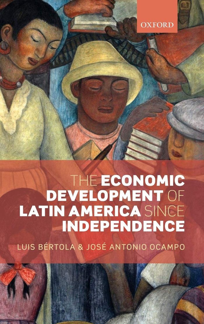 Couverture du livre « THE ECONOMIC DEVELOPMENT OF LATIN AMERICA SINCE INDEPENDENCE » de Bertola, Ocamp Luis/, librairie Les Contes Infusés à Corte