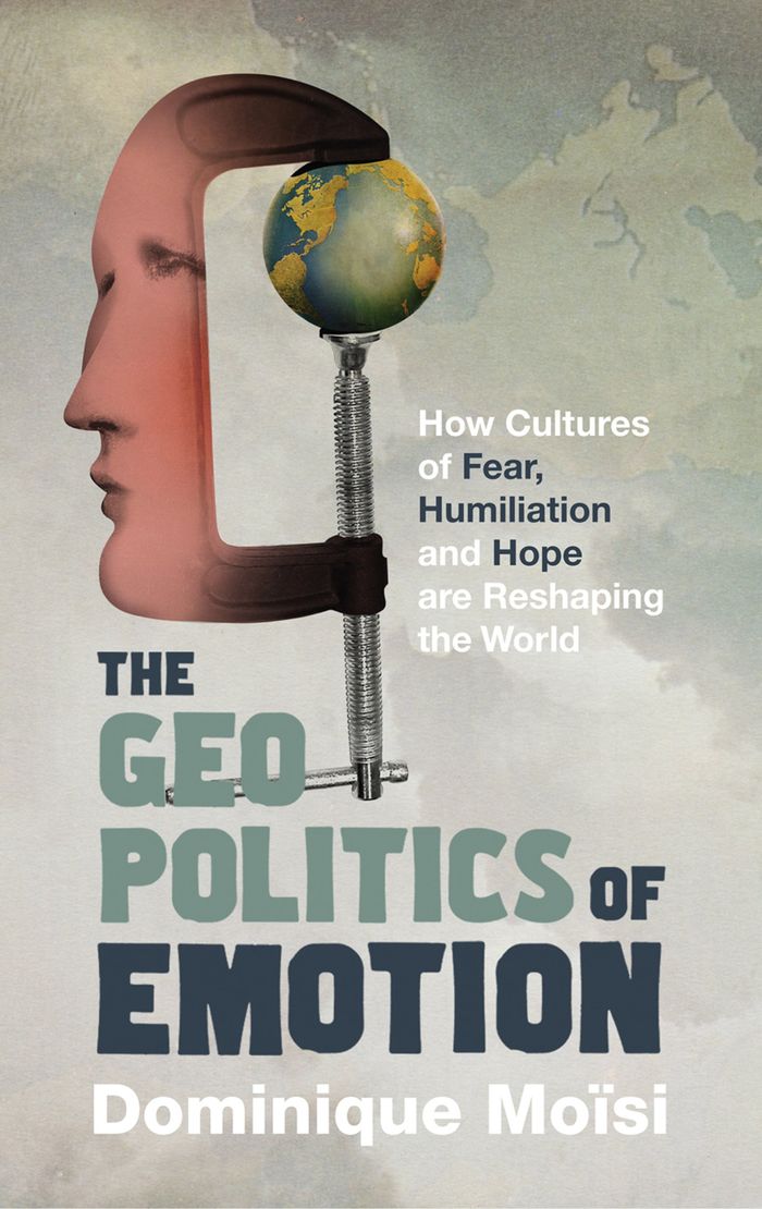 Couverture du livre « THE GEOPOLITICS OF EMOTION » de Moisi, Dominique, librairie Les Contes Infusés à Corte