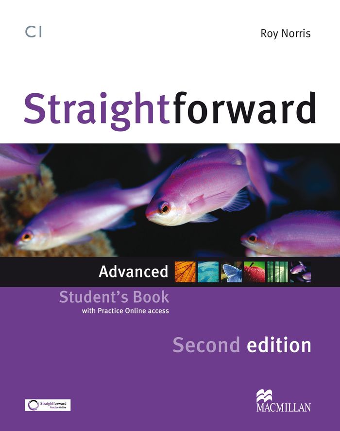Couverture du livre « STRAIGHTFORWARD 2ND EDITION ADVANCED LEVEL STUDENT'S BOOK » de Roy Norris, librairie Les Contes Infusés à Corte