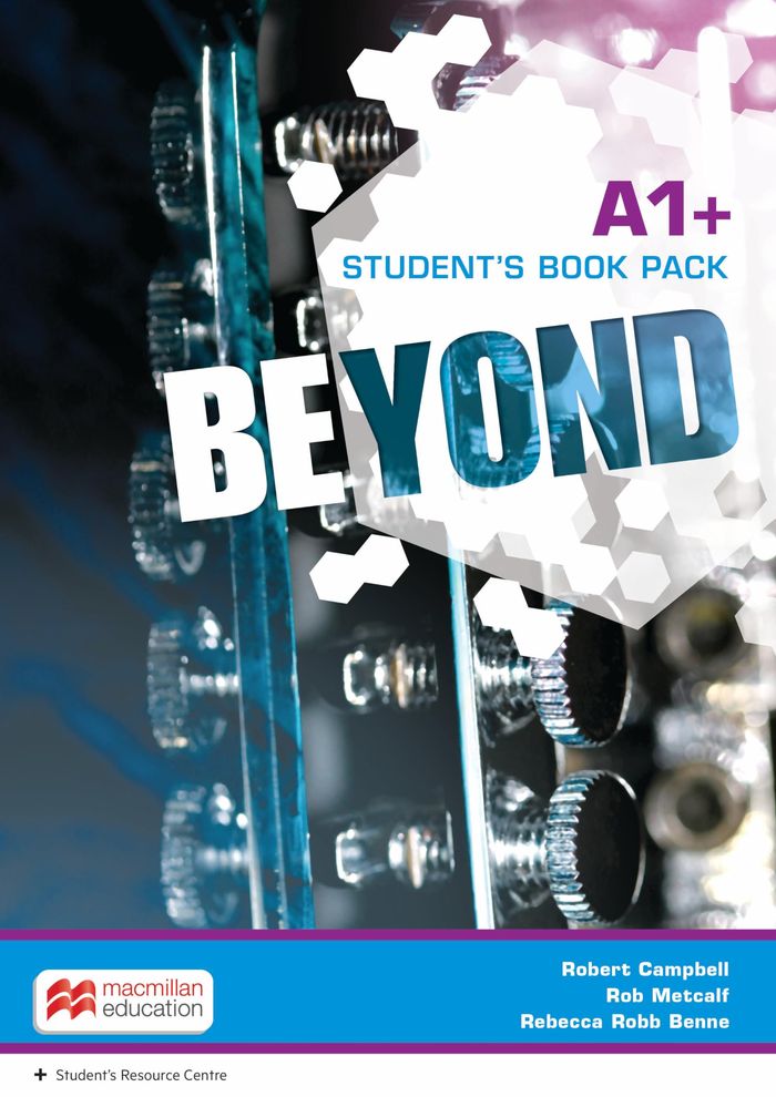 Couverture du livre « BEYOND A1+ STUDENT'S BOOK PACK » de Benne/metcalf, librairie Les Contes Infusés à Corte