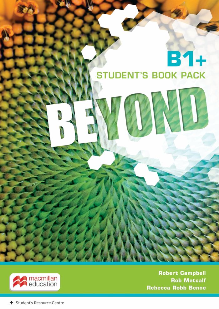 Couverture du livre « BEYOND B1+ STUDENT'S BOOK PACK » de Benne/metcalf, librairie Les Contes Infusés à Corte