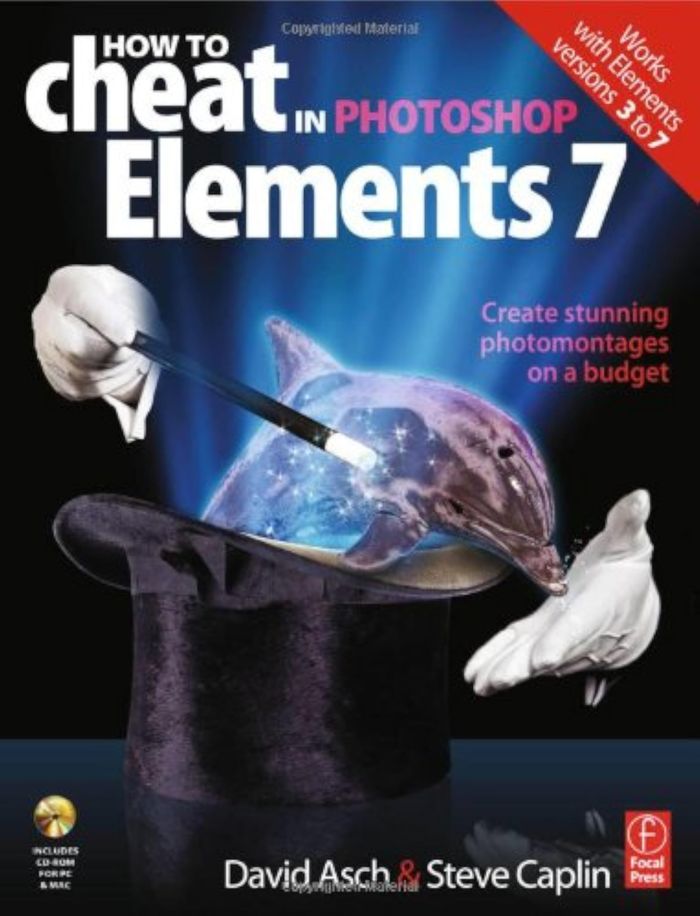 Couverture du livre « HOW TO CHEAT IN PHOTOSHOP ELEMENTS 7 », librairie Les Contes Infusés à Corte