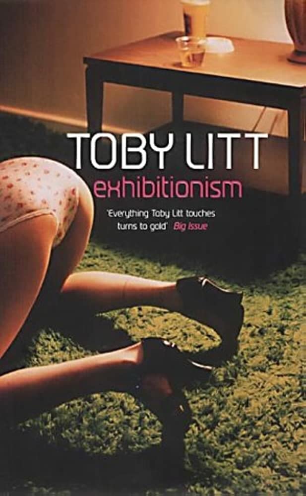 Couverture du livre « EXHIBITIONISM » de Toby Litt, librairie Les Contes Infusés à Corte