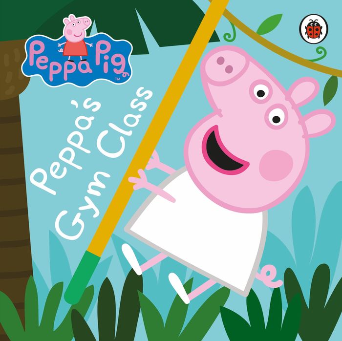 Couverture du livre « PEPPA PIG: PEPPA'S GYM CLASS » de Pig Peppa, librairie Les Contes Infusés à Corte
