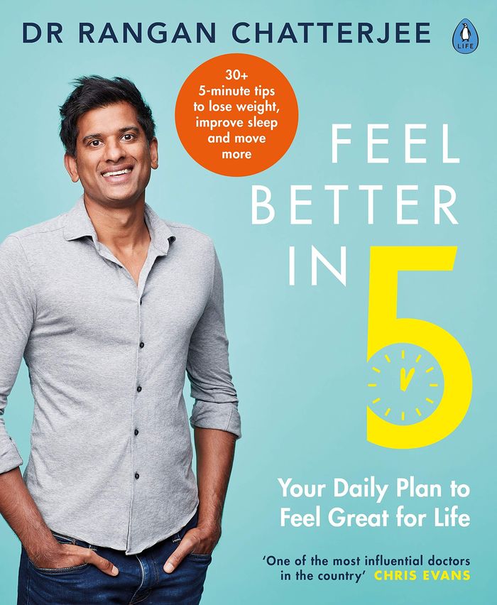 Couverture du livre « FEEL BETTER IN 5 : YOUR DAILY PLAN TO FEEL GREAT FOR LIFE » de Rangan, Chatterjee, librairie Les Contes Infusés à Corte