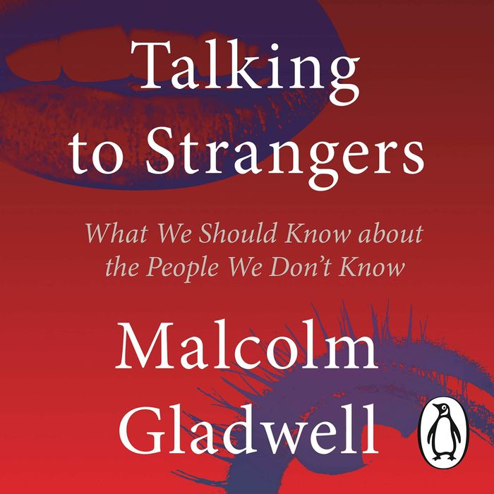 Couverture du livre « TALKING TO STRANGERS » de Gladwell, Malcolm, librairie Les Contes Infusés à Corte