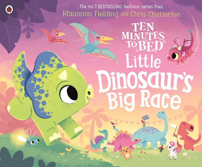 Couverture du livre « TEN MINUTES TO BED: LITTLE DINOSAUR'S BIG RACE » de Fielding/chatterton, librairie Les Contes Infusés à Corte