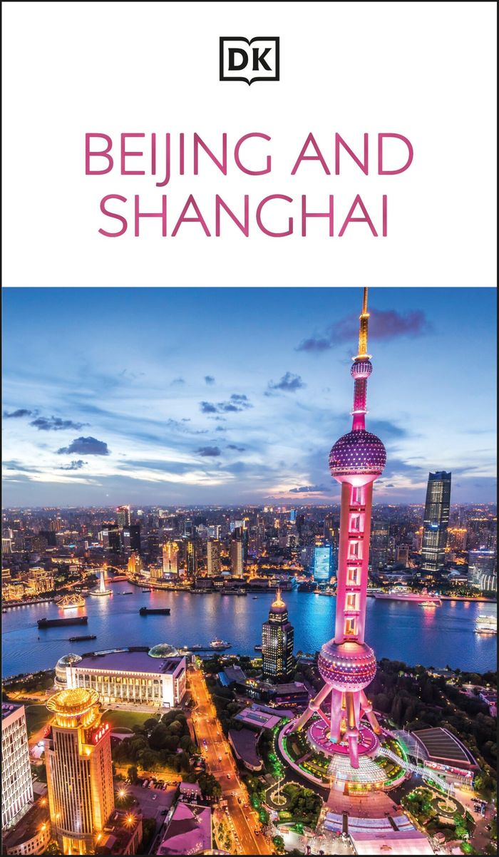 Couverture du livre « TRAVEL GUIDE - DK BEIJING AND SHANGHAI - MUST-SEE SIGHTS. CULTURE & HISTORY. DETAILED MAPS & TOURS. » de Travel Dk, librairie Les Contes Infusés à Corte