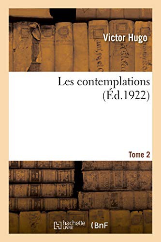 Couverture du livre « LES CONTEMPLATIONS (TOME 2) » de Victor Hugo, librairie Les Contes Infusés à Corte