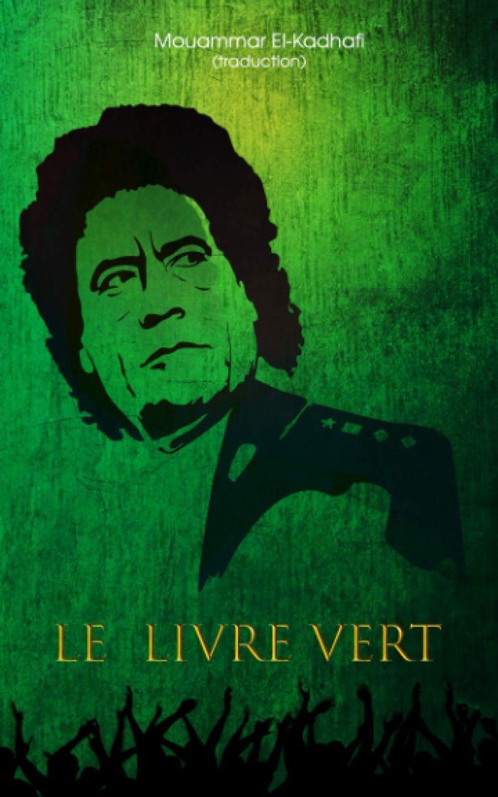 Couverture du livre « LE LIVRE VERT » de Mouammar El-Kadhafi, librairie Les Contes Infusés à Corte