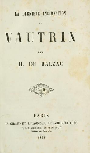 Couverture du livre « LA DERNIERE INCARNATION DE VAUTRIN » de De Balzac Honore, librairie Les Contes Infusés à Corte