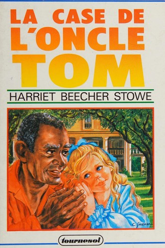 Couverture du livre « LA CASE DE L'ONCLE TOM », librairie Les Contes Infusés à Corte
