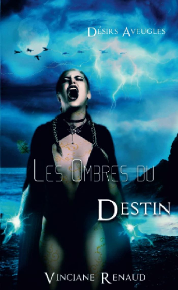 Couverture du livre « LES OMBRES DU DESTIN 1 » de Vinciane Renaud, librairie Les Contes Infusés à Corte