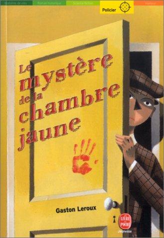 Couverture du livre « LE MYSTERE DE LA CHAMBRE JAUNE » de Gaston Leroux, librairie Les Contes Infusés à Corte