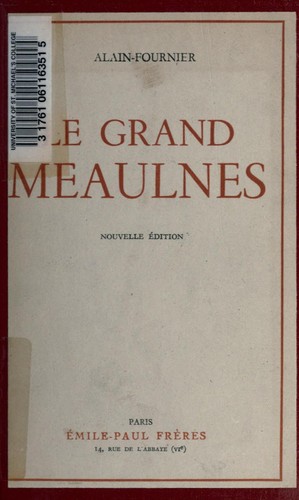 Couverture du livre « LE GRAND MEAULNES » de Alain Fournier, librairie Les Contes Infusés à Corte