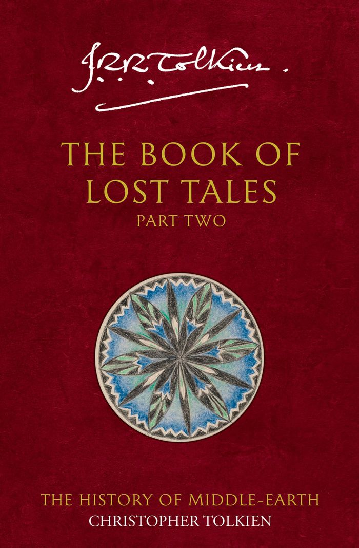 Couverture du livre « THE HISTORY OF MIDDLE-EARTH - THE BOOK OF LOST TALES 2 » de Tolkien, librairie Les Contes Infusés à Corte