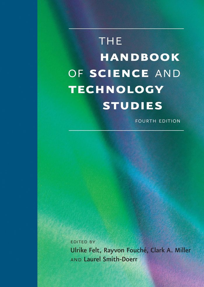 Couverture du livre « THE HANDBOOK OF SCIENCE AND TECHNOLOGY STUDIES » de Ulrike Felt, librairie Les Contes Infusés à Corte