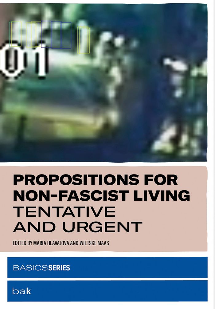 Couverture du livre « PROPOSITIONS FOR NON-FASCIST LIVING /ANGLAIS », librairie Les Contes Infusés à Corte