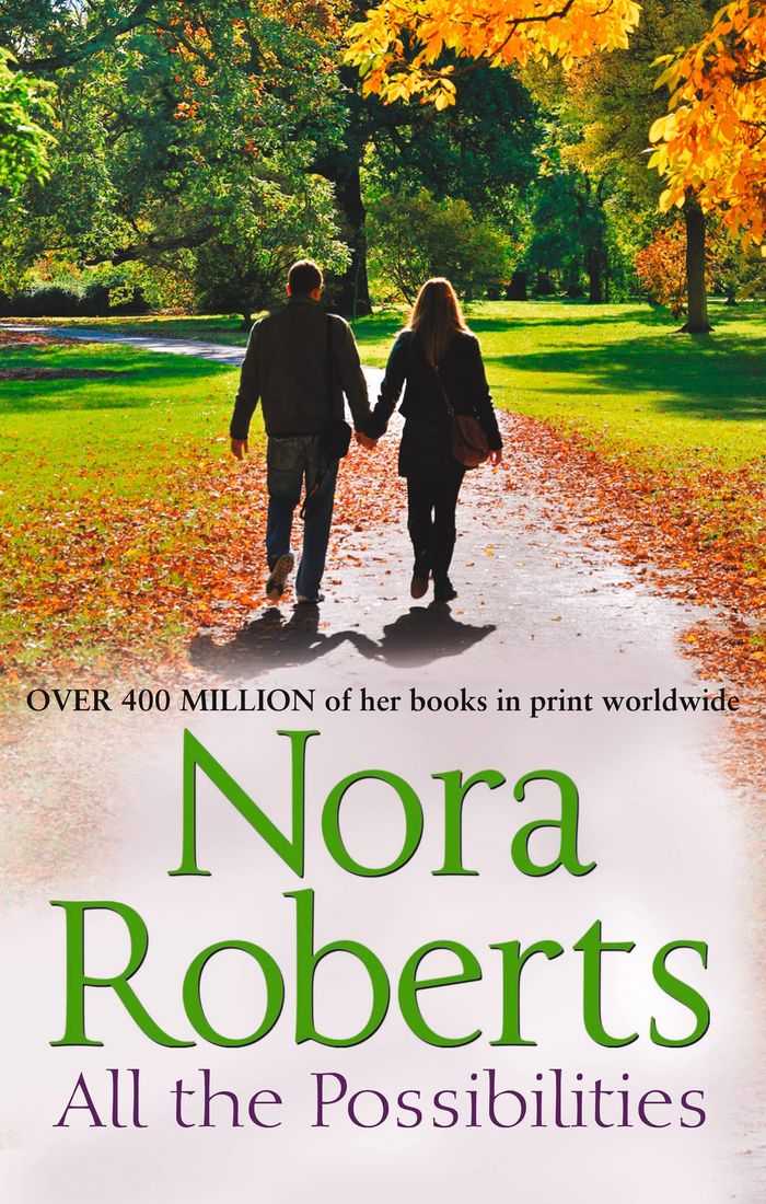 Couverture du livre « ALL THE POSSIBILITIES » de Roberts, Nora, librairie Les Contes Infusés à Corte