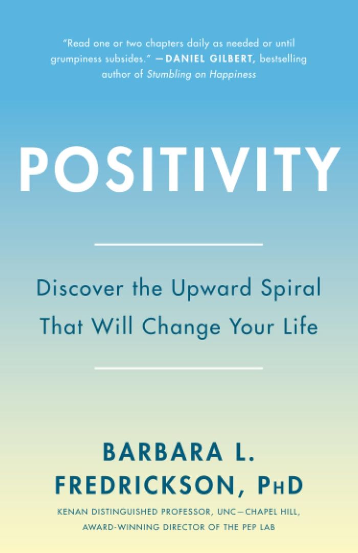 Couverture du livre « POSITIVITY - TOP-NOTCH RESEARCH REVEALS THE 3-TO-1 RATIO THAT WILL CHANGE YOUR LIFE » de Fredrickson B L., librairie Les Contes Infusés à Corte