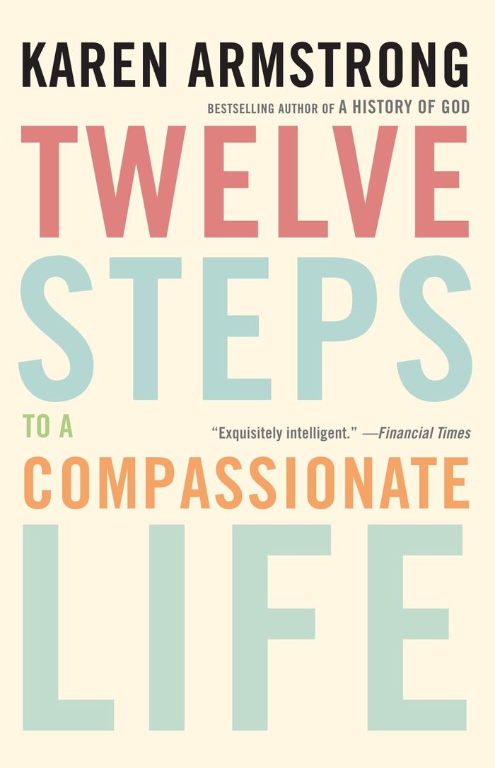 Couverture du livre « TWELVE STEPS TO A COMPASSIONATE LIFE » de Armstrong, Karen, librairie Les Contes Infusés à Corte