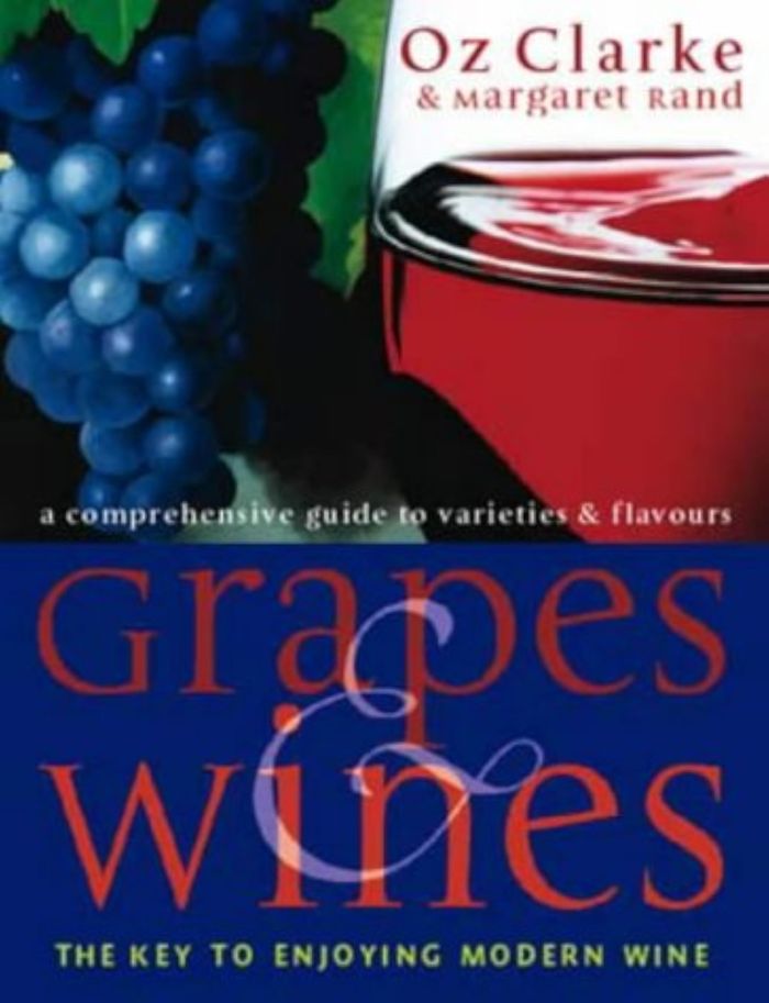 Couverture du livre « GRAPES AND WINES » de Oz Clark, librairie Les Contes Infusés à Corte