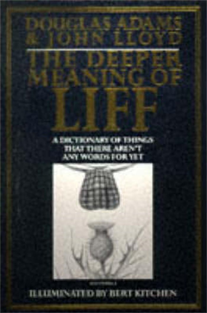 Couverture du livre « THE DEEPER MEANING OF LIFF », librairie Les Contes Infusés à Corte