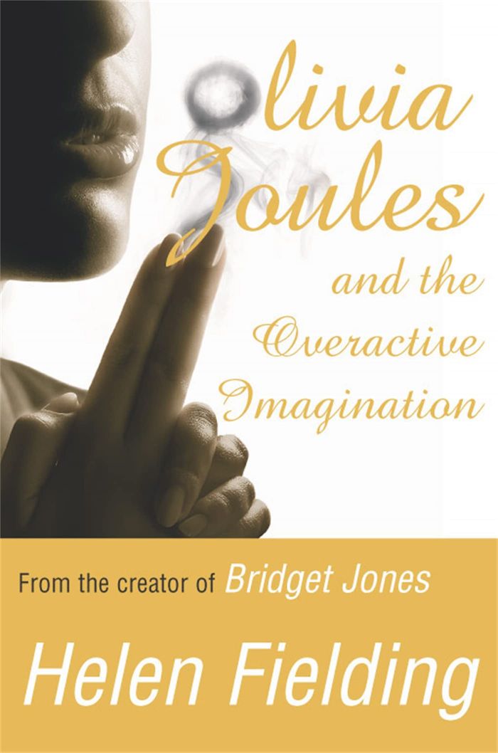 Couverture du livre « OLIVIA JOULESAND THE OVERACTIVE IMAGINATION » de Fielding, Helen, librairie Les Contes Infusés à Corte