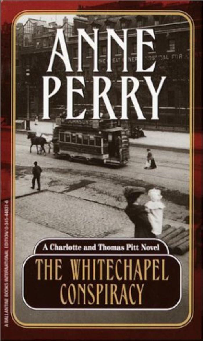 Couverture du livre « WHITECHAPEL CONSPIRACY » de Anne Perry, librairie Les Contes Infusés à Corte