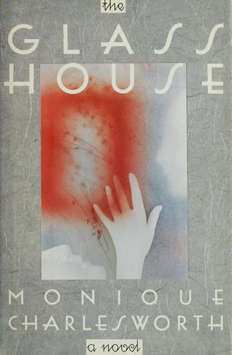 Couverture du livre « THE GLASS HOUSE » de Monique Charlesworth, librairie Les Contes Infusés à Corte