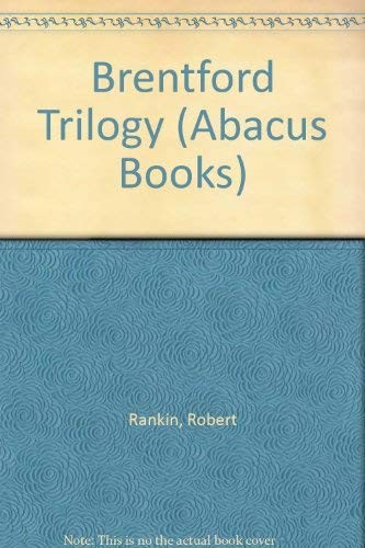 Couverture du livre « THE BRENTFORD TRILOGY: THE ANTIPOPE: THE BRENTFORD TRIANGLE: EAST OF EALING » de Robert Rankin, librairie Les Contes Infusés à Corte