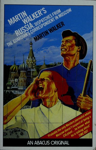 Couverture du livre « RUSSIA: DESPATCHES FROM THE GUARDIAN CORRESPONDENT IN MOSCOW » de Martin Walker, librairie Les Contes Infusés à Corte