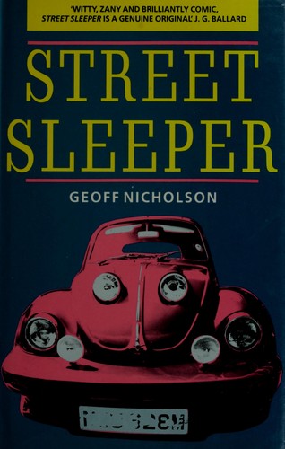 Couverture du livre « STREET SLEEPER » de Geoff Nicholson, librairie Les Contes Infusés à Corte