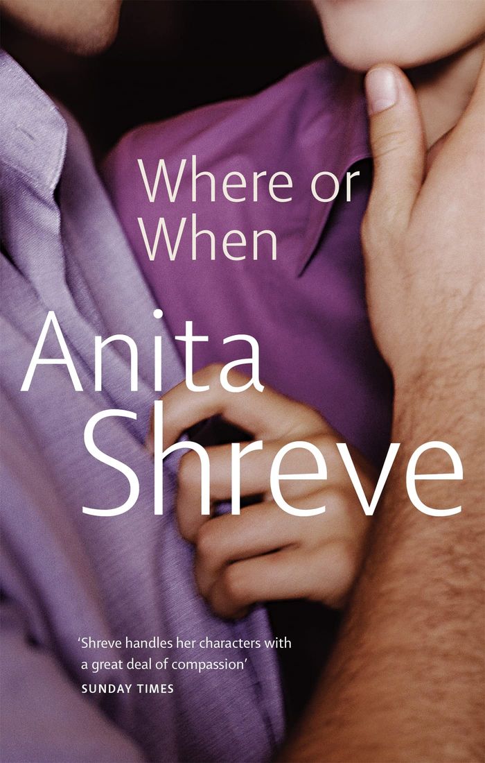 Couverture du livre « WHERE OR WHEN » de Anita Shreve, librairie Les Contes Infusés à Corte