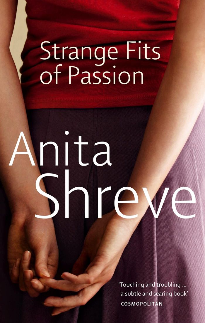 Couverture du livre « STRANGE FITS OF PASSION » de Shreve, Anita, librairie Les Contes Infusés à Corte