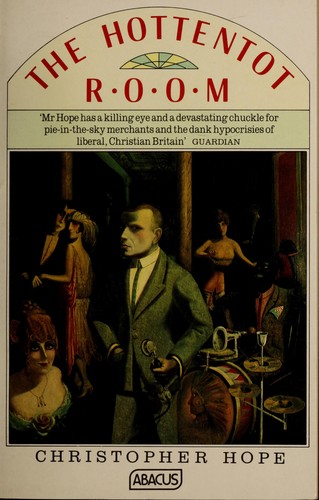 Couverture du livre « THE HOTTENTOT ROOM » de Christopher Hope, librairie Les Contes Infusés à Corte