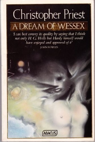 Couverture du livre « A DREAM OF WESSEX » de Christopher Priest, librairie Les Contes Infusés à Corte