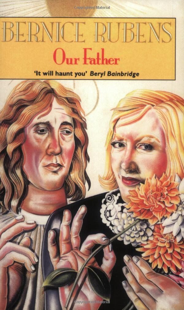 Couverture du livre « OUR FATHER » de Bernice Rubens, librairie Les Contes Infusés à Corte