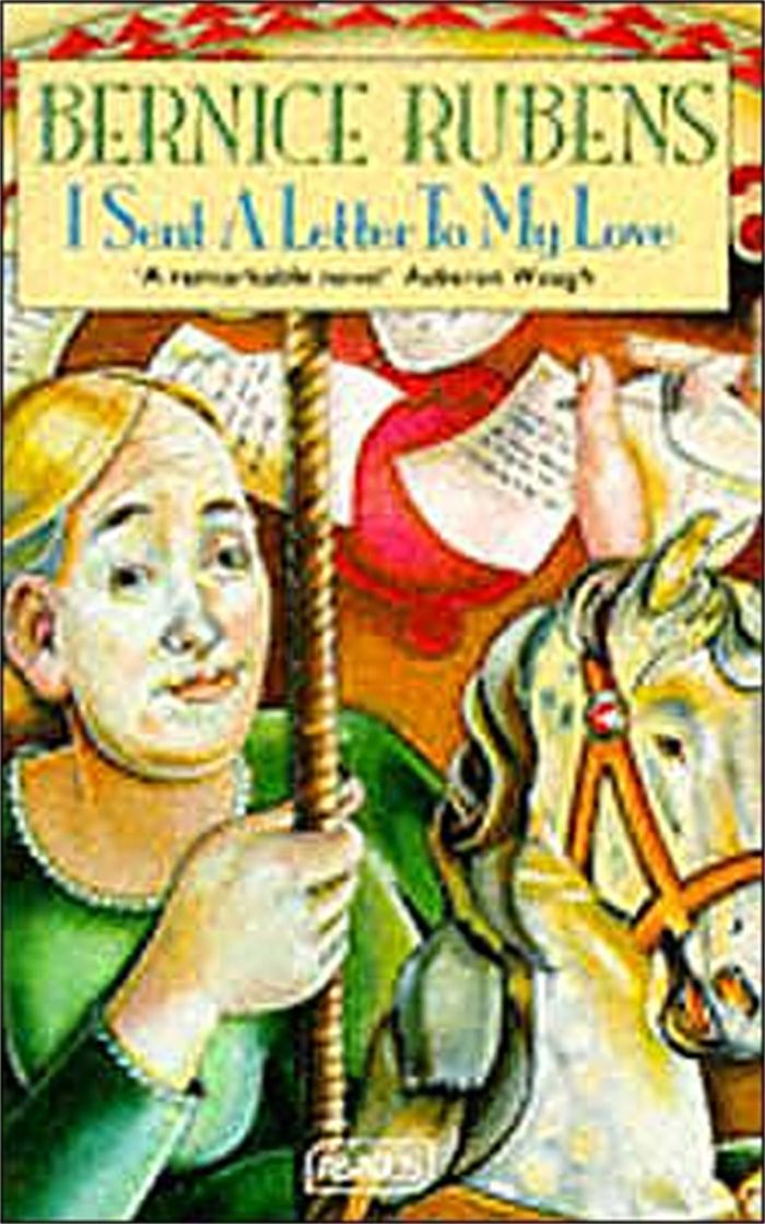 Couverture du livre « I SENT A LETTER TO MY LOVE » de Bernice Rubens, librairie Les Contes Infusés à Corte